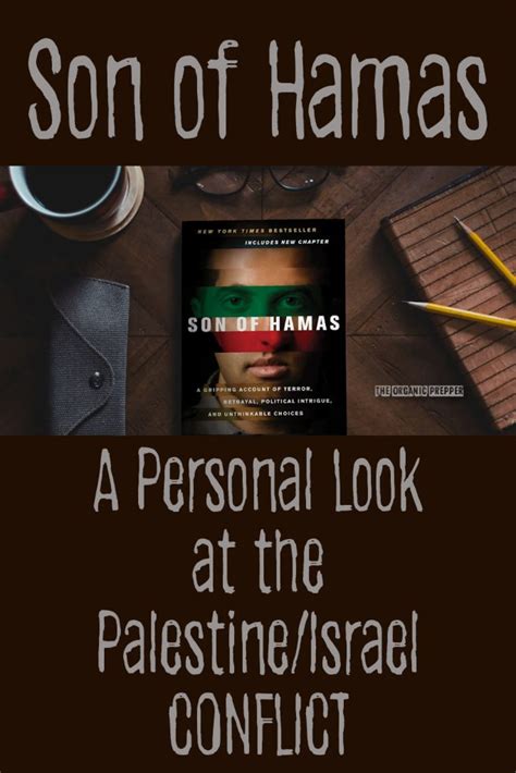 Son of Hamas: A Personal Look at the Palestine/Israel Conflict - The ...