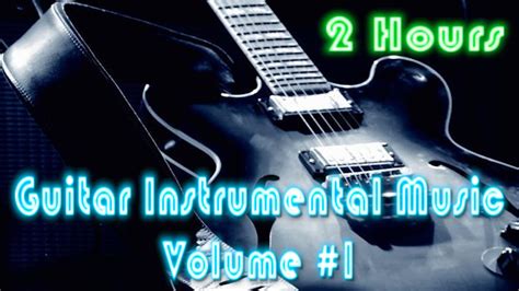 Guitar Instrumental & Instrumental Guitar: Best Guitar Music Instrumental (2014 Collection #1 ...