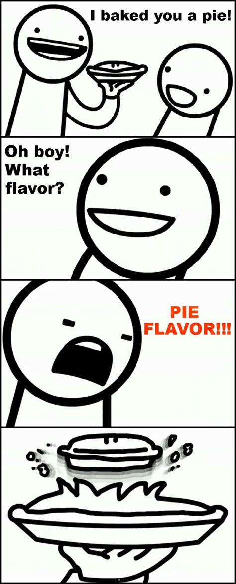 ASDF Movies. "PIE FLAVOR!!!" | Asdf movie, Funny pictures, Asdf muffin