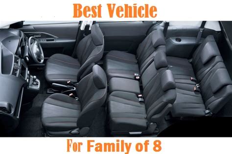 Best Vehicle for Family Of 8