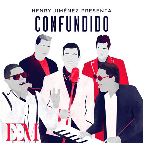 Henry Jiménez lanza el tema “Confundido” junto a Alex Bueno, Carlos David, Monchy Capricho y ...