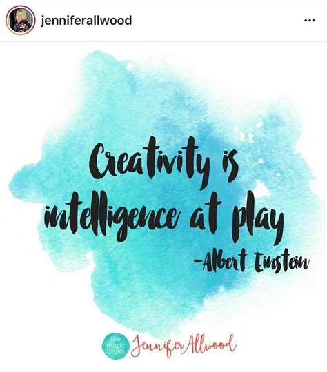 "Creativity is intelligence at play" Albert Einstein #quote #creativity #inspiration | Business ...