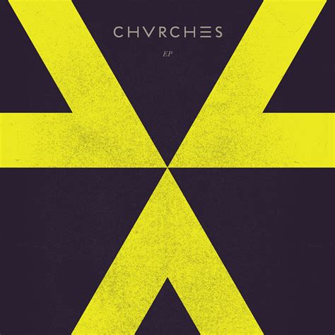 CHVRCHES - EP Lyrics and Tracklist | Genius