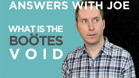 The Bootes Void: A Giant Hole in the Universe - Answers With Joe