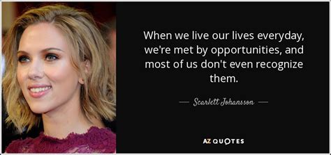 TOP 25 QUOTES BY SCARLETT JOHANSSON (of 139) | A-Z Quotes