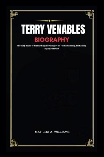 Terry Venables Biography: The Early Years of Former England Manager, his Football Journey, his ...