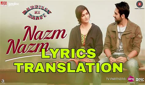 Nazm Nazm Lyrics in English | With Translation | – Bareilly Ki Barfi - Lyrics Translaton