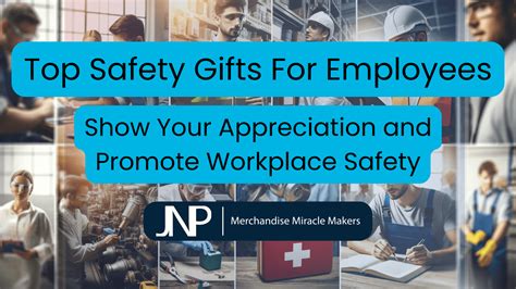 Top Safety Gifts for Employees: Show Your Appreciation and Promote Workplace Safety