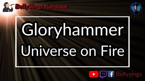 Gloryhammer - Universe on Fire (Karaoke) - YouTube