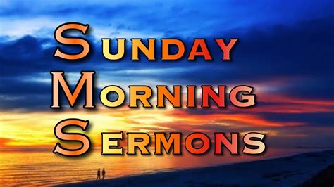 SUNDAY SERMONS - YouTube