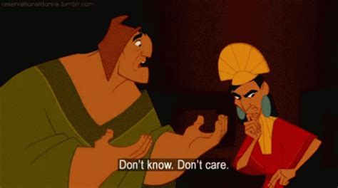 Emperors New Groove Dont Know GIF – Emperors New Groove Dont Know Dont Care – discover and share ...