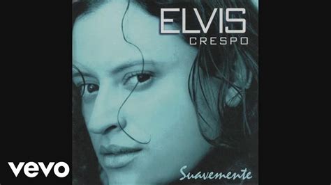 Elvis Crespo - Suavemente (Cover Audio) - YouTube