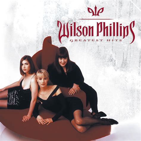 ‎Greatest Hits by Wilson Phillips on Apple Music