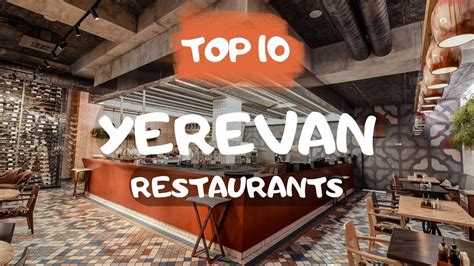 Best YEREVAN Restaurants: Top 10 restaurants in Yerevan, Armenia - YouTube