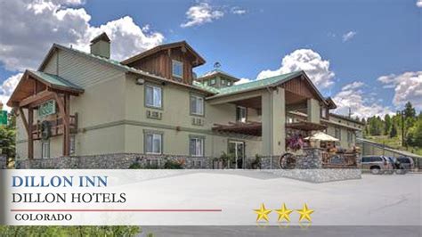 Dillon Inn - Dillon Hotels, Colorado - YouTube