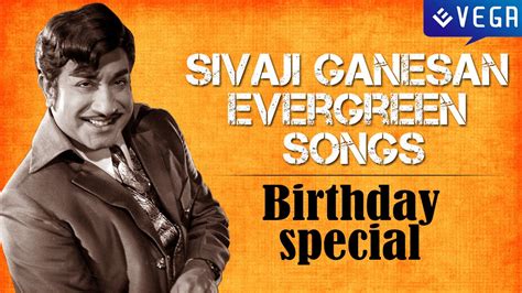 Sivaji Ganesan Evergreen Hit Songs : Birthday Special - YouTube