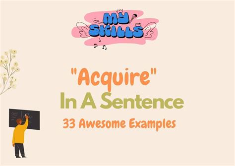 Acquire In A Sentence: 33 Awesome Examples