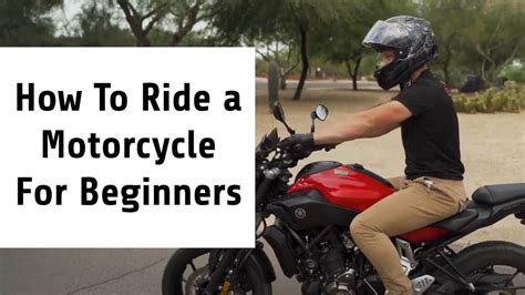 How to Ride a Motorcycle (A Complete Beginners Guide) - YouTube