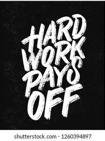 322 Hard work pays off Images, Stock Photos & Vectors | Shutterstock