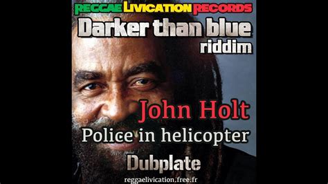 John Holt - Police in Helicopter - Reggae Livication Records Dubplate ...