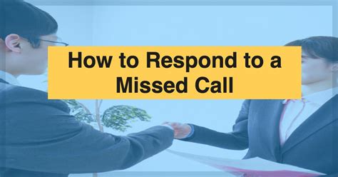 How to Respond to a Missed Call - Communication Strategies - Sell SaaS