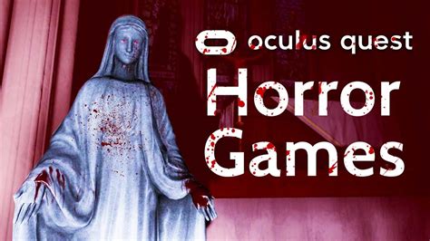 All Oculus Quest Horror Games | QUESTober - YouTube