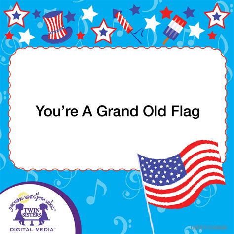 You’re A Grand Old Flag | Twin Sisters