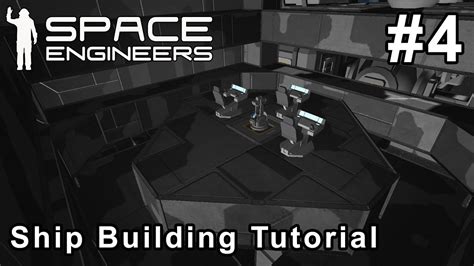 Space Engineers - Ship Building Tutorial #4 - YouTube