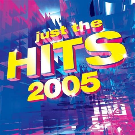 Just The Hits 2005: Various Artists: Amazon.ca: Music