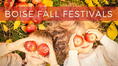 Best Fall Festivals, Events & Things to Do in Boise in the Fall