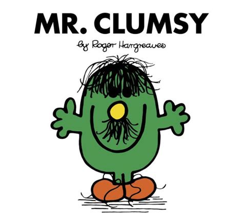 Mr. Clumsy (Mr. Men and Little Miss Series) by Roger Hargreaves, Paperback | Barnes & Noble®