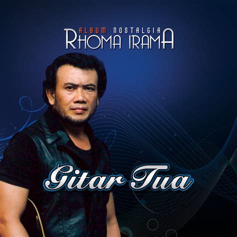 Rhoma Irama - Platinum Collection Gitar Tua [iTunes Plus AAC M4A] ~ Free Download Lagu Indonesia ...