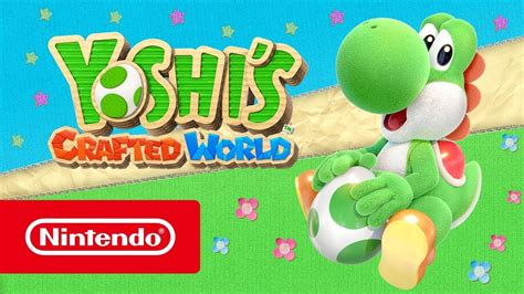 Yoshi's Crafted World - Trailer di lancio (Nintendo Switch) - YouTube