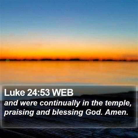 Luke 24 Scripture Images - Luke Chapter 24 WEB Bible Verse Pictures