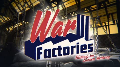 War Factories (TV Series 2019- ) — The Movie Database (TMDB)