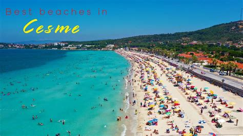 Top 15 Best Beaches in Cesme | Luxury Plajs in Cesme Turkey