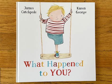 Review: What Happened To You? By Catchpole & George – Three Books a Night