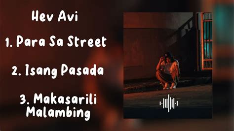 Para Sa Street | Hev Abi Top 3 Songs Playlist 🎶 - YouTube