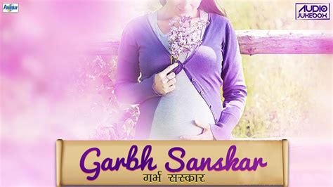 Full Garbh Sanskar In Hindi | Garbh Sanskar Music for Pregnancy | Garbha Raksha Stotram - YouTube