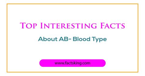 Top 10 Interesting Facts about AB- Blood Type - FactsKing.com