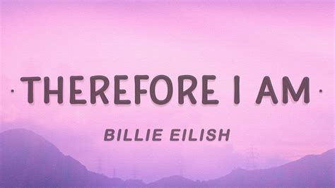 Billie Eilish - Therefore I Am (Lyrics) - YouTube