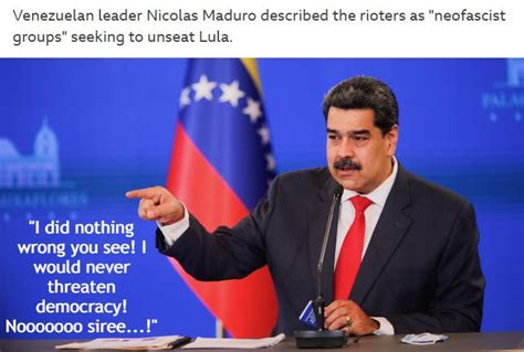 Nicolas Maduro condemns the destruction of democracy in Brazil. Wat ...