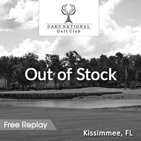 Oaks National Golf Club - Kissimmee, FL - Save up to 51%