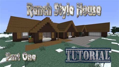 Minecraft Tutorial: Ranch Style House #1 (Part 1) - YouTube