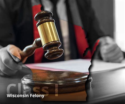 Sentencing & Penalties for a Class I Felony in Wisconsin | Grieve Law ...