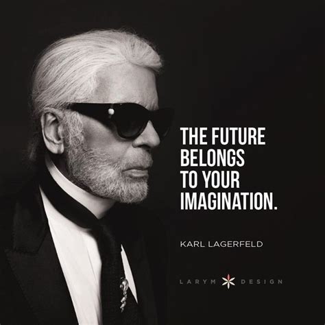 Larym Design Creative Branding Agency | Fashion designer quotes, Karl ...