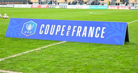 Coupe de France : tous les qualifiés pour les 8es