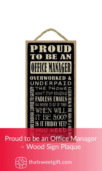 Proud to be an Office Manager - Wood Sign Plaque | ThatSweetGift