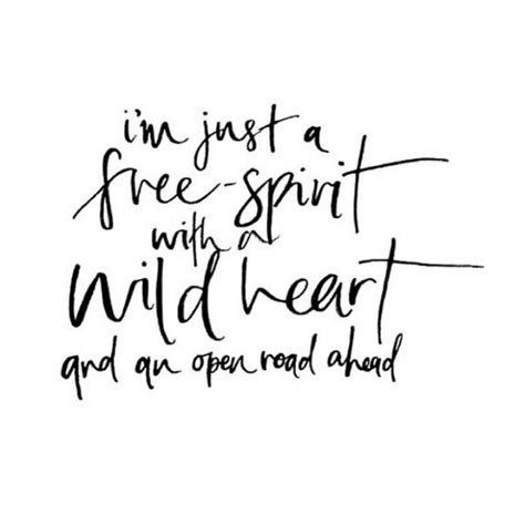 Wild Heart Wild And Free Quotes - ShortQuotes.cc