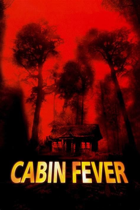 Cabin Fever (2002 film) - Alchetron, the free social encyclopedia